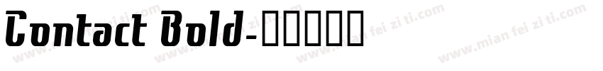 Contact Bold字体转换